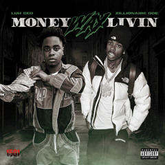 Money Way Livin (feat. Zillionaire Doe)