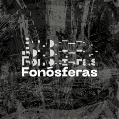 Fonósferas. Ep. 4 - Mexican Rare Groove