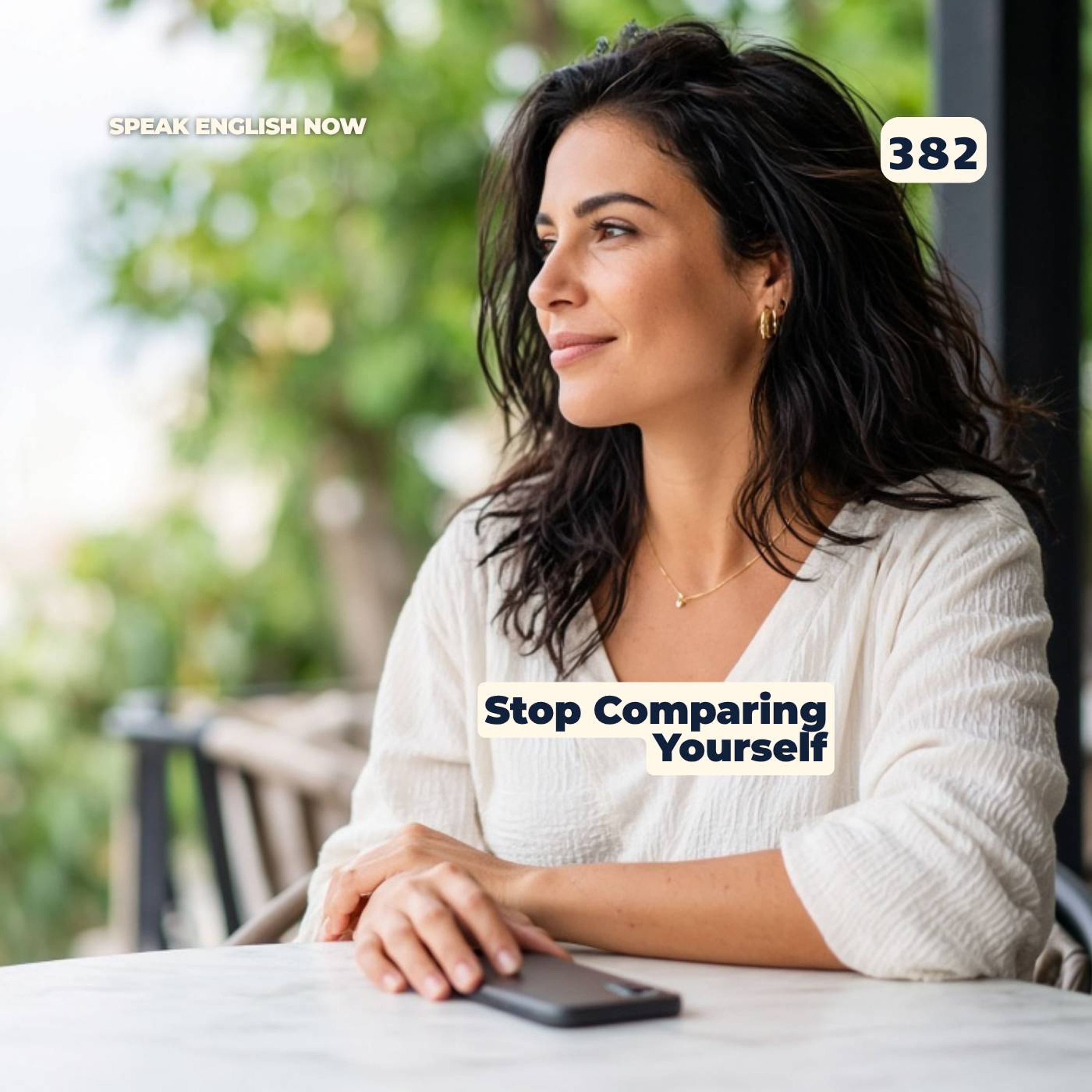 #382 – Stop Comparing Yourself When Learning English episode artwork