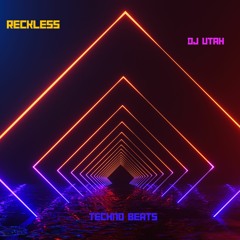 RECKLESS