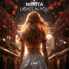NIIKITA - Lights In You [FUTURE BASS]