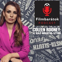 Filmbarátok Expressz: Coleen Rooney: Az igazi Wagatha-sztori