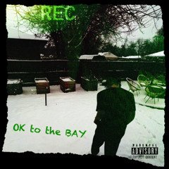 OK to the BAY
