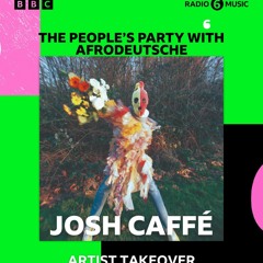 BBC6 - PEOPLE'S PARTY WITH AFRODEUTSCHE - ARTIST TAKEOVER