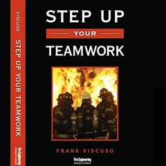 [Get] EBOOK EPUB KINDLE PDF Step Up Your Teamwork by  Frank Viscuso,Frank Viscuso,Inc Clarion Events