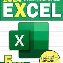 %! Excel: Your No-Fuss Guide to Mastering Functions, Formulas, and Charts: Step-by-Step Instruc