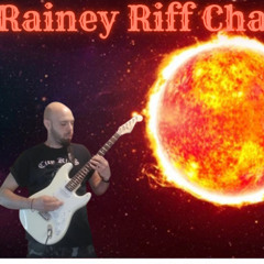 Rainey Riff Challenge 6