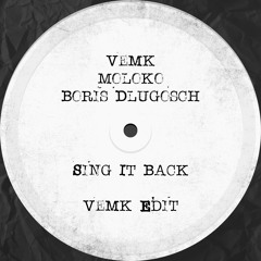 Sing It Back (Vemk Edit) [FREE DOWNLOAD]
