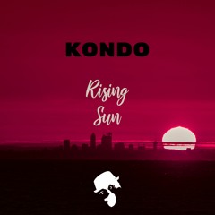 Kondo - Rising Sun (Original Mix)