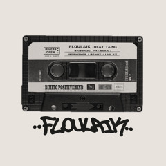FLOULAIK (RIVERS CREW BEAT TAPE)