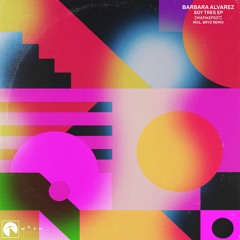 Premiere : Barbara Alvarez - Soy Tres (BRYZ remix) (WAPMEP007)