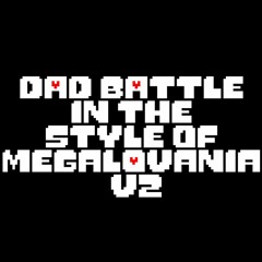 Dad Battle In The Style Of Megaloavnia V2