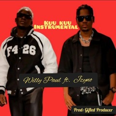 Willy Paul Ft JZyno - Kuu Kuu Instrumental(prod.by Gifted Producer)
