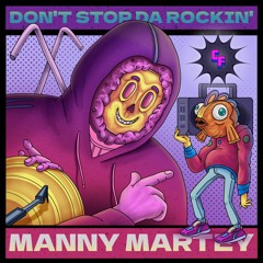 Manny Martey - Don't Stop Da Rockin'