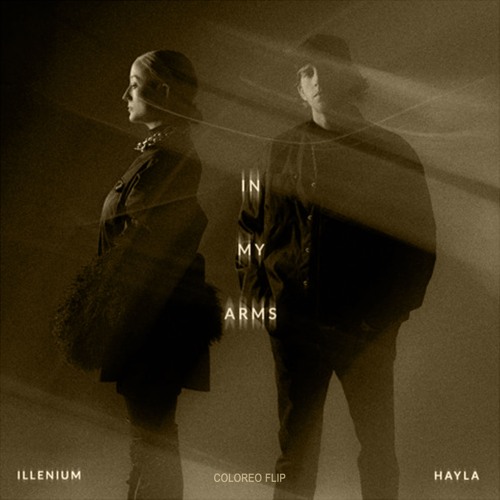 Illenium, Hayla - In My Arms (Coloreo Flip)