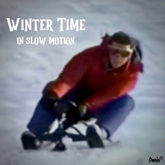 Winter Time In Slow Motion