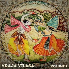 01 Vraja Vilasa, vol.1