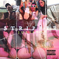 Juliito - STRIPPER