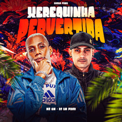 Xerequinha Pervertida (Brega Funk)