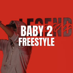 Baby2 - Freestyle Open Mic