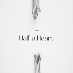 Half a Heart