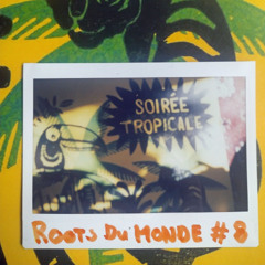 Roots du monde # 8 (2025-04-15)