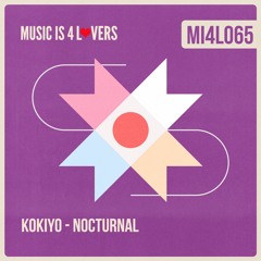 Kokiyo - Nocturnal (Original Mix) [Music is 4 Lovers] [MI4L.com]