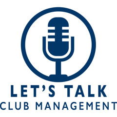 Let’s Talk Club Management Ep. 155 – 2026 World Conference Preview