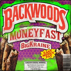 BACKWOODS (Feat. Big Kraine)