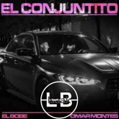 El Conjuntito (Extended mix) [El Bobe, Omar Montes]