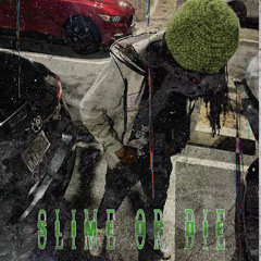Slime Or Die