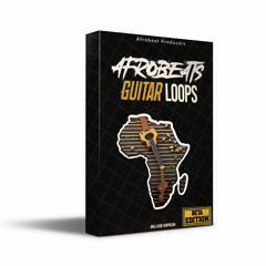 Afrobeats Guitar Loops - Deluxe Edition - DEMO