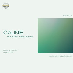 CAlinie - Industrial Vibration [ROMEP031] [PREMIERE]