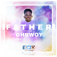 Ghbwoy - Father