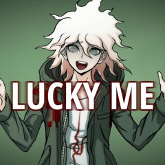 Lucky Me [NAGITO KOMAEDA AI COVER]