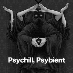 Psychill, Psybient