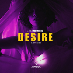 Ahmed Abdurahimli - Desire (Nijatte Remix) [Diamonds Recordings]