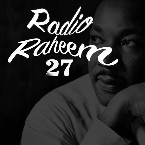 Radio Raheem Episode 27 by Tony Randall