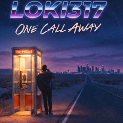 one call away