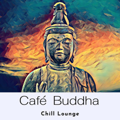 Café Buddha Chill Lounge