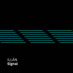 ILLÁN - Signal (FREE DL)