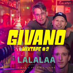 Feestcafé Lalalaa FeestTape #2 - Mixed by DJ Givano