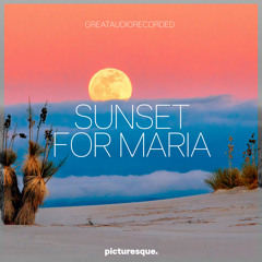 GreatAudioRecorded - Sunset for Maria