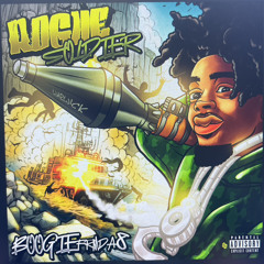 Boogiefrmda8 - Rogue Soldier