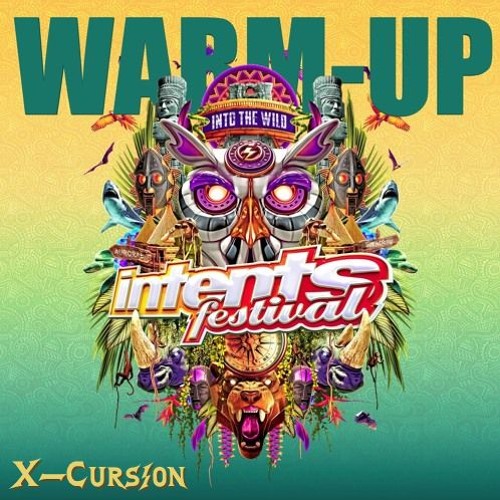 Intents Festival 2024 | Warm-Up Mix by X-Cursion | Uptempo