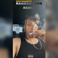 RAGS2RICHES REMIX (FREESTYLE)