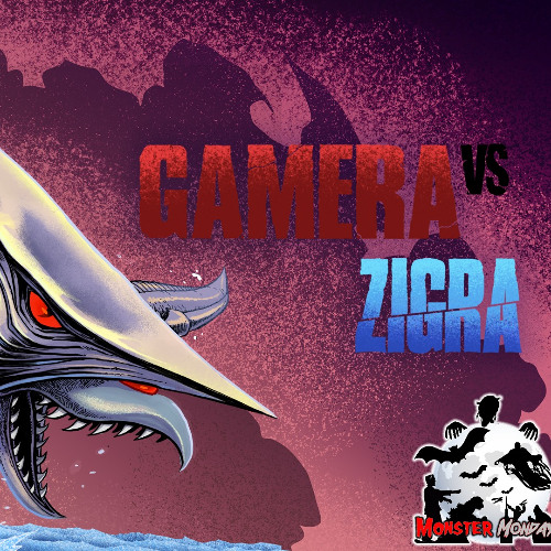Monster Mondays #335 - Gamera vs. Zigra
