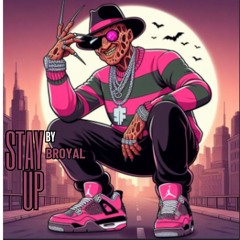 Broyal – Stay Up (SOLSTICE Contest)