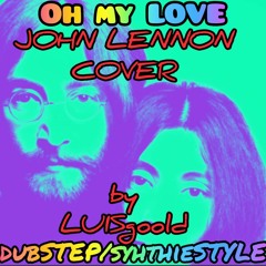 OH MY LOVE - JOHN LENNON COVER.mp3