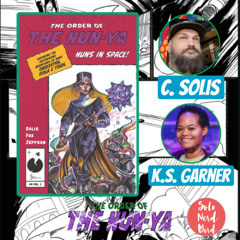 Interview w/ C.Solis - The Order of the Nun-Ya Kickstarter